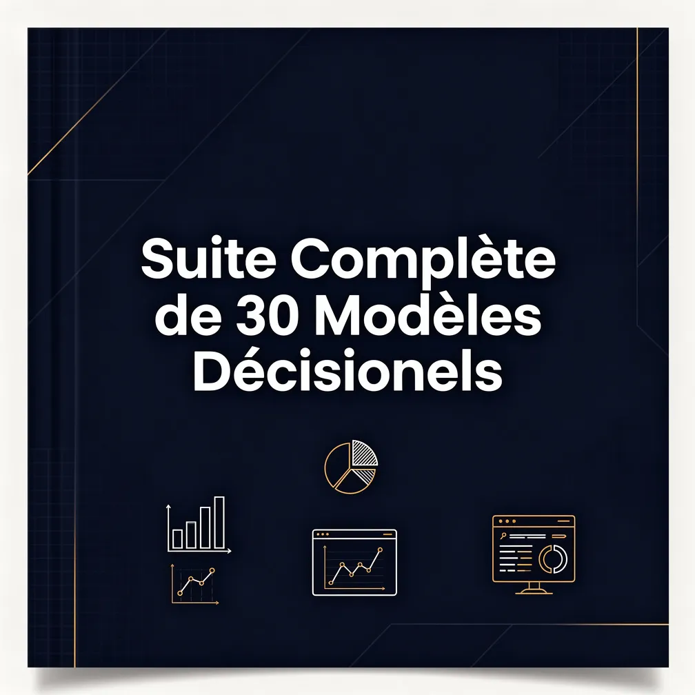 Suite Complète de 30 Modèles Décisionnels