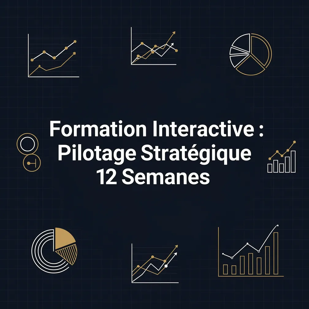 Formation Interactive : Pilotage Stratégique 12 Semaines
